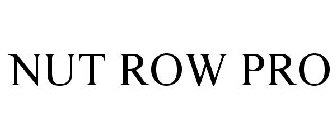 NUT ROW PRO