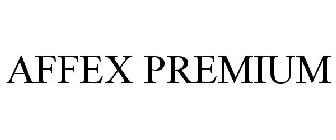 AFFEX PREMIUM