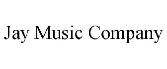 JAY MUSIC COMPANY