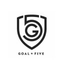 5G GOAL FIVE