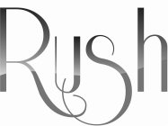 RUSH