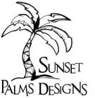 SUNSET PALMS DESIGNS