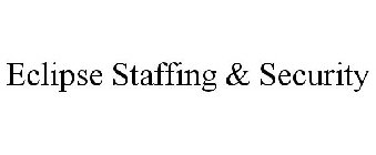 ECLIPSE STAFFING & SECURITY