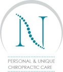 N PERSONAL & UNIQUE CHIROPRACTIC CARE