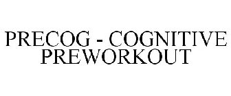 PRECOG - COGNITIVE PREWORKOUT