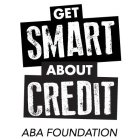 GET SMART ABOUT CREDIT ABA FOUNDATION