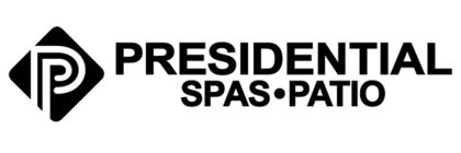 P PRESIDENTIAL SPAS · PATIO