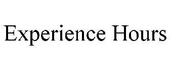 EXPERIENCE HOURS