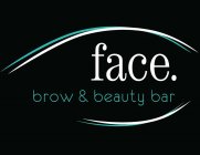 FACE. BROW & BEAUTY BAR