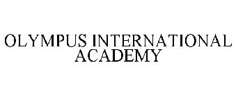 OLYMPUS INTERNATIONAL ACADEMY