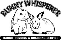 BUNNY WHISPERER RABBIT BONDING & BOARDING SERVICE