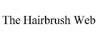 THE HAIRBRUSH WEB