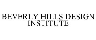 BEVERLY HILLS DESIGN INSTITUTE