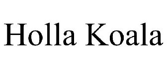 HOLLA KOALA