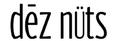 DEZ NÜTS