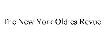 THE NEW YORK OLDIES REVUE