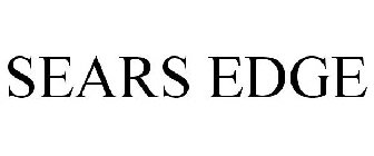 SEARS EDGE