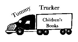 TOMMY TRUCKER CHILDREN'S BOOKS