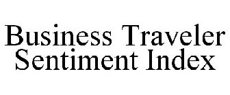 BUSINESS TRAVELER SENTIMENT INDEX