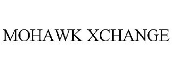 MOHAWK XCHANGE