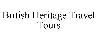 BRITISH HERITAGE TRAVEL TOURS