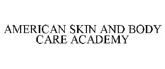 AMERICAN SKIN AND BODY CARE ACADEMY