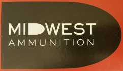 MIDWEST AMMUNITION