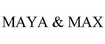 MAYA & MAX