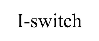 I-SWITCH