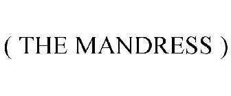 ( THE MANDRESS )