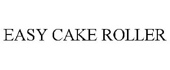 EASY CAKE ROLLER