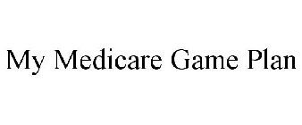 MY MEDICARE GAME PLAN