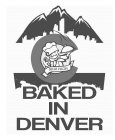 C MILE HIGH BAKED IN DENVER