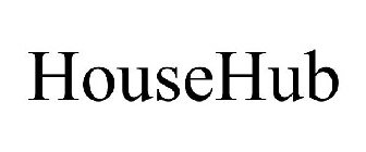 HOUSE HUB
