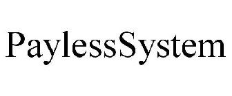 PAYLESS SYSTEM
