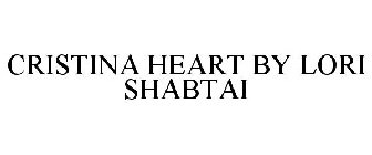 CRISTINA HEART BY LORI SHABTAI