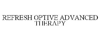 REFRESH OPTIVE ADVANCED THERAPY