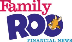 FAMILY ROO FINANCIAL NEWS
