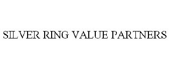 SILVER RING VALUE PARTNERS
