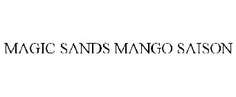 MAGIC SANDS MANGO SAISON