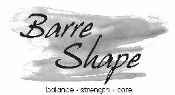 BARRE SHAPE BALANCE · STRENGTH · CORE