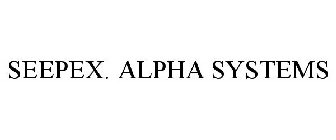 SEEPEX. ALPHA SYSTEMS