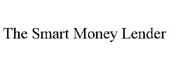 THE SMART MONEY LENDER