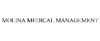 MOLINA MEDICAL MANAGEMENT