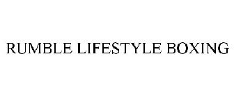 RUMBLE LIFESTYLE BOXING