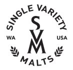 SVM SINGLE VARIETY MALTS WA USA