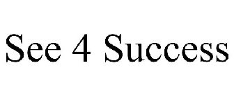 SEE 4 SUCCESS