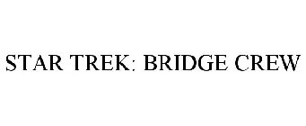 STAR TREK: BRIDGE CREW