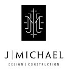 JM J MICHAEL DESIGN CONSTRUCTION