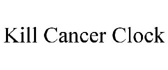 KILL CANCER CLOCK